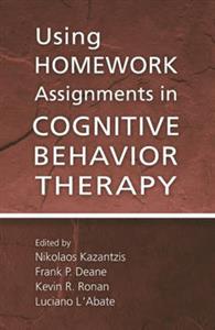 Using Homework Assignments in Cognitive-behavioral Therapy