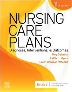 Nursing Care Plans: Diagnoses, Interventions, and Outcomes