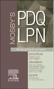 Mosby's PDQ for LPN: Practical, Detailed, Quick