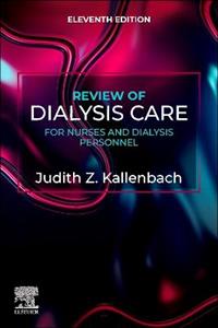 Review of Dialysis Care for Nurses and Dialysis Personnel
