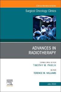 Advances in Radiotherapy, An Issue of Su