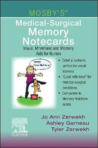 Mosby's Medical-Surgical Memory Notecards: Visual, Mnemonic and Memory Aids for Nurses