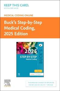 Buck'S Medical Coding Online for Step-by-Step Medical Coding, 2025 Edition - (Access Card)