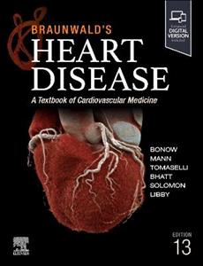 Braunwald's Heart Disease, Single Volume: A Textbook of Cardiovascular Medicine