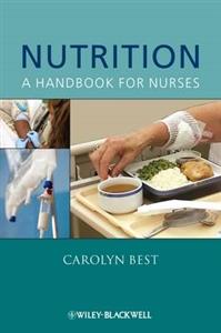 Nutrition: A Handbook for Nurses