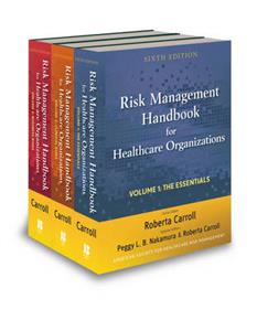 Risk Management Handbook for Health Care Organizations 3 vol set