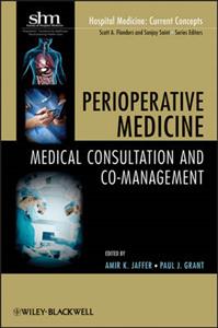 Perioperative Medicine: Medical Consultation and Co-Management