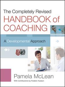 The Handbook of Coaching: A Developmental Approach