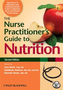 Nurse Practitioner's Guide to Nutrition, The