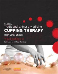 Trad Chinese Medicine Cupping Therapy 3e