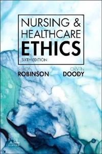 Nursing amp; Healthcare Ethics