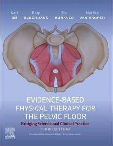 Evidence-Based Physical Therapy for the Pelvic Floor: Bridging Science and Clinical Practice