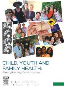 Child, Youth and Family Health: Strengthening Communities 2nd Edition