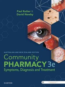 Community Pharmacy: Symptoms, Diagnosis and Treatment 3e ANZ