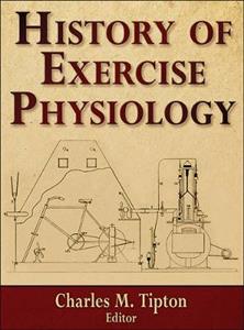 History of Exercise Physiology