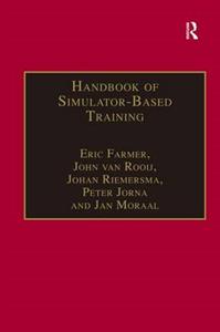 Handbook of Simulator-based Training