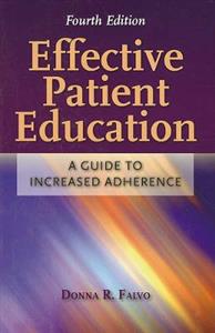 Effective Patient Education: A Guide to Increased Adherence