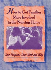 How to Get Families More Involved in the Nursing Home