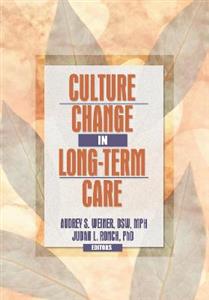 Culture Change in Long-Term Care