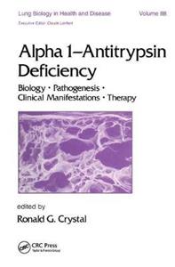 Alpha 1 - Antitrypsin Deficiency