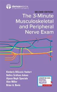  The 3-Minute Musculoskeletal and Peripheral Nerve Exam