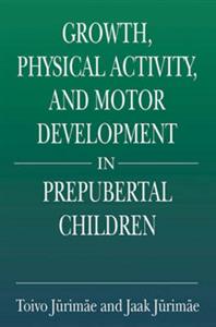 Growth, Physical Activity, and Motor Development in Prepubertal Children