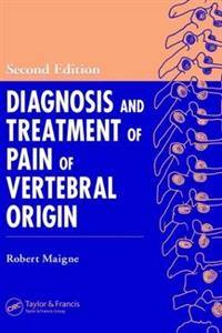 Diagnosis and Treatment of Pain of Vertebral Origin