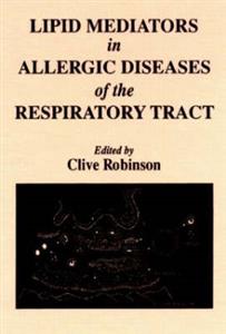 Lipid Mediators in Allergic Diseases of the Respiratory Tract