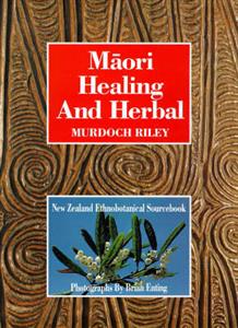 Maori Healing and Herbal