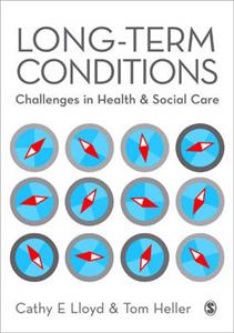 Long Term Conditions: Challenges in Health & Social Care