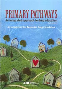 Primary Pathways: An Integrated Approach to Drug Education