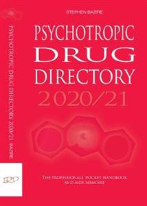 Psychotropic Drug Directory 2020/21: The professionals' pocket handbook and aide memoire