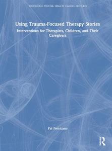 Using Trauma-Focused Therapy Stories