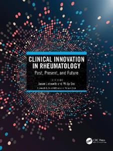 Clinical Innovation in Rheumatology: Past, Present, and Future