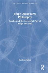 Jung?s Alchemical Philosophy