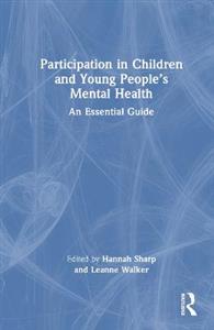 Participation in Children and Young People?s Mental Health