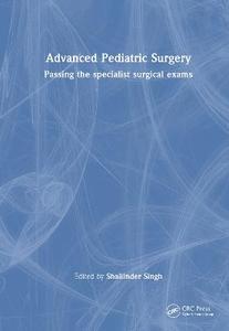  Advanced Pediatric Surgery: Passing the specialist surgical exams