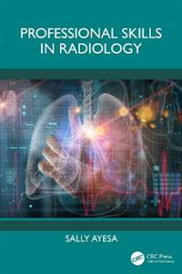 Professional Skills in Radiology