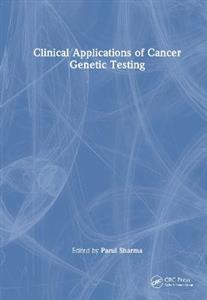 Clinical Applications of Cancer Genetic Testing