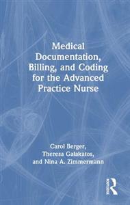 Medical Documentation, Billing, and Coding for the Advanced Practice Nurse