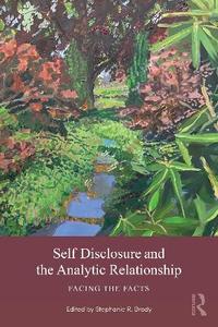  Self Disclosure and the Analytic Relationship: Facing the Facts