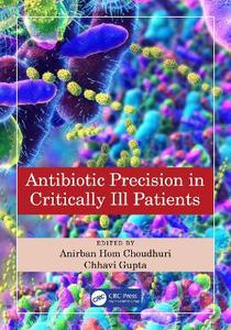 Antibiotic Precision in Critically Ill Patients