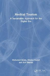  Medical Tourism: A Sustainable Approach for the Digital Era