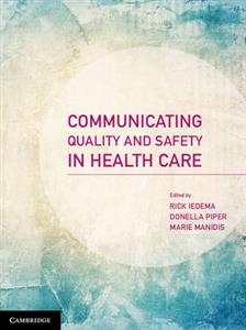 Communicating Quality and Safety in Healthcare