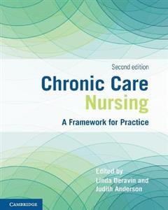 Chronic Care Nursing: A Framework for Practice