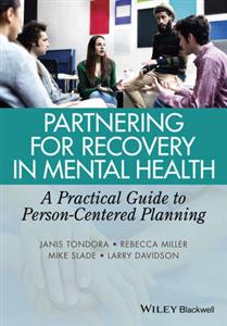 Partnering for Recovery in Mental Health: A Practical Guide to Person-Centered Planning