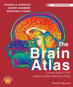 The Brain Atlas: A Visual Guide to the Human Central Nervous System 4th edition