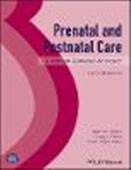 Prenatal and Postnatal Care: A Woman-Centered Approach