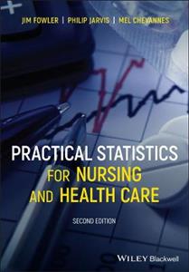 Practical Statistics for Nursing and Health Care