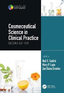 Cosmeceutical Science in Clinical Practice: Second Edition